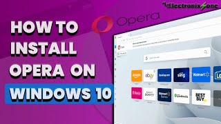 How to install Opera on windows 10