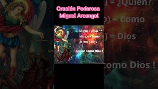 Oracion Miguel Arcangel #oracionpoderosa