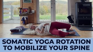 Somatic Yoga Rotation To Mobilize Your Spine