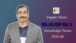 OLIGOPOLY | Knowledge Terms | Supply Chain  || TOPIC - 415