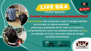 LIVE Q&A - Terapia Asistata de Animale (Asociatia DogAssist)