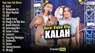 Yeni Inka Feat. Kevin Ihza - Kalah | Full Album Terbaru 2024