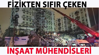 FİZİKTEN SIFIR ÇEKEN İNŞAAT MÜHENDİSLERİ