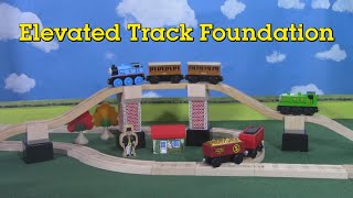 Elevated Track Foundation Review - Thomas Wooden Railway