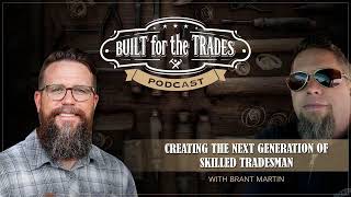 Recap of the Built For The Trades Podcast Episode 4