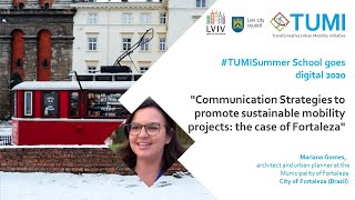 'Mobilizing your Audience: Communicating Mobility' - #TUMISummer 2020