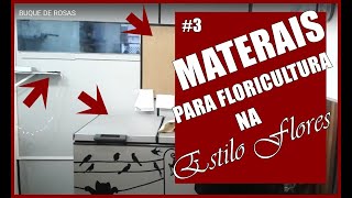 MATERIAIS PARA FLORICULTURA