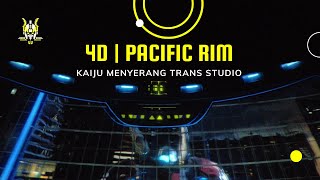 BEGINI RASANYA NAIK WAHANA 4D PACIFIC RIM TRANS STUDIO CIBUBUR | KEREEEN!!