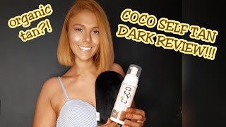 COCO SELF TAN DARK REVIEW!!!