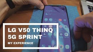 LG V50 THINQ 5g SPRINT phone *Warning: My experience*