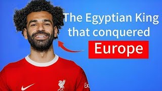 How Mohamed Salah conquered European football