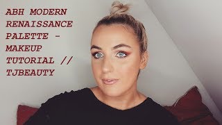 ABH RENAISSANCE PALETTE // MAKEUP TUTORIAL // TILLY JONES