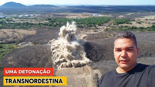 Obras Transnordestina uma detonação próximo a cidade de Senador Pompeu Ceará