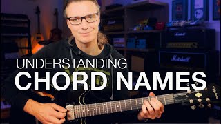 EVERYTHING You Wanted To Know About Naming Guitar Chords