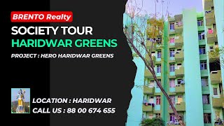 Hero Haridwar Greens Society Tour. Hero Homes Haridwar. #haridwar  #haridwargreens