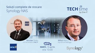 „Soluții complete de stocare Synology NAS”  | TECHtime by One-IT