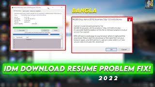 How To Fix IDM Download Resume Failed Problem | Easy Solution 2022!