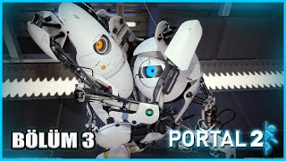 KATI IŞIK | PORTAL 2 | BÖLÜM 3