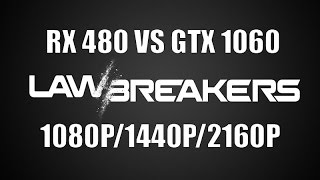 LawBreakers Overview/Performance GTX 1060 VS RX480 Giveaway Tonight