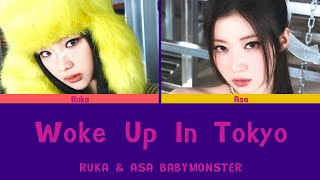 Woke Up In Tokyo - RUKA & ASA BABYMONSTER | Color Coded Lyrics