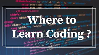 Where to learn Coding/programming ??? | ironium