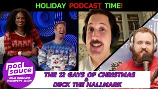 "The 12 Gays of Christmas" & "Deck the Hallmark"