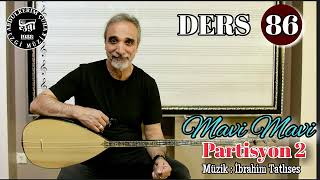 Ders 86 Sol Kararlı  Mavi Mavi Partisyon #02