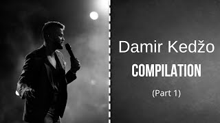 Damir Kedžo - Compilation (part1)