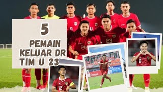 5 pemain out dari tim nasional Indonesia u 23#football #sepakbola