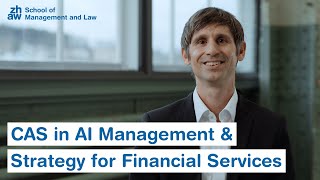 CAS AI Management & Strategy for Financial Services