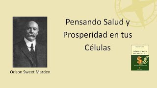 Pensando Salud y Prosperidad en tus Células