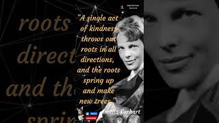 The Power of Love and Kindness: Inspirational Quotes by Amelia Earhart #quotes #video #wisdom