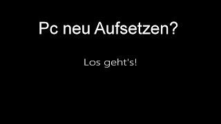 PC neu aufsetzen Windows 10 [Anleitung/Tutorial]