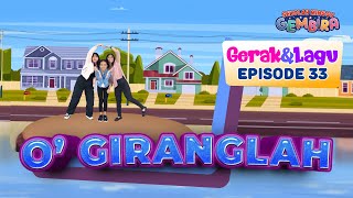 [Sekolah Minggu Gembira 2] O' GIRANGLAH - Gerak dan Lagu (Ep. 34)