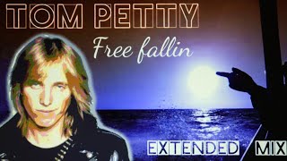 Tom Petty - Free fallin:  HollyNfawns Extended Mix