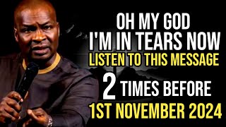 I'M IN TEARS NOW LISTEN TO THIS MESSAGE 2 TIMES BEFORE 1st NOVEMBER 2024- APOSTLE JOSHUA SELMAN