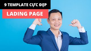 9 mẫu (Templates) Lading Page đẹp ứng dụng tăng tỷ lệ chuyển đổi cao nhất (mới nhất)