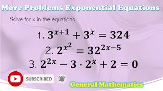 More Problems in Exponential Equations