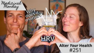 Medicinal Monday - WTF is Heart Rate Variability and Why it Matters