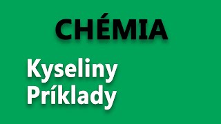 Kyseliny | Chemické názvoslovie | Príklady