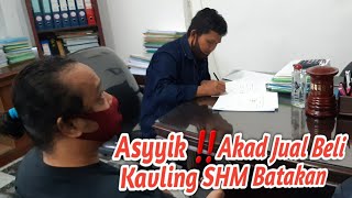 Akad Jual Beli Kavling SHM Batakan Blok D No 01