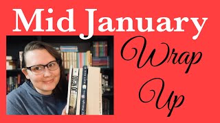 Mid January Wrap Up ~ 2022