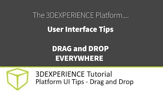 3DEXPERIENCE Tips - Drag and Drop