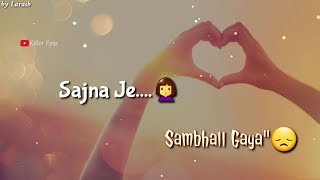 Very Sad Whatsapp Status💔💔 || New WhatsApp Status Video || New Punjabi Song