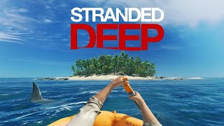 Stranded Deep - Parte 2