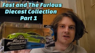 Fast and The Furious Diecast Collection Part 1