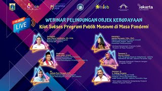 LIVE WEBINAR - KIAT SUKSES PROGRAM PUBLIK MUSEUM DI MASA PANDEMI