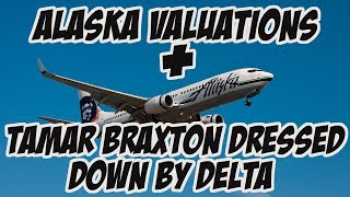 Alaska Mileage Plan + Tamar Braxton and Delta - pLOG 18