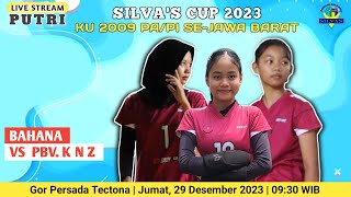 🔴LIVE SILVA'S CUP 2023, KU 2009 PA/PI SE-JABAR (PI) - BAHANA 🆚️ PBV. KNZ