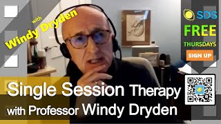 Single Session Therapy with Professor Windy Dryden - SDS Thursday